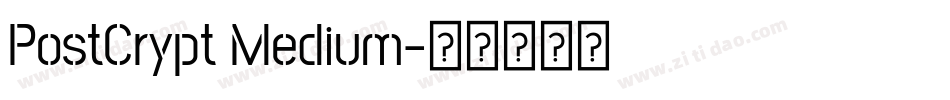 PostCrypt Medium字体转换